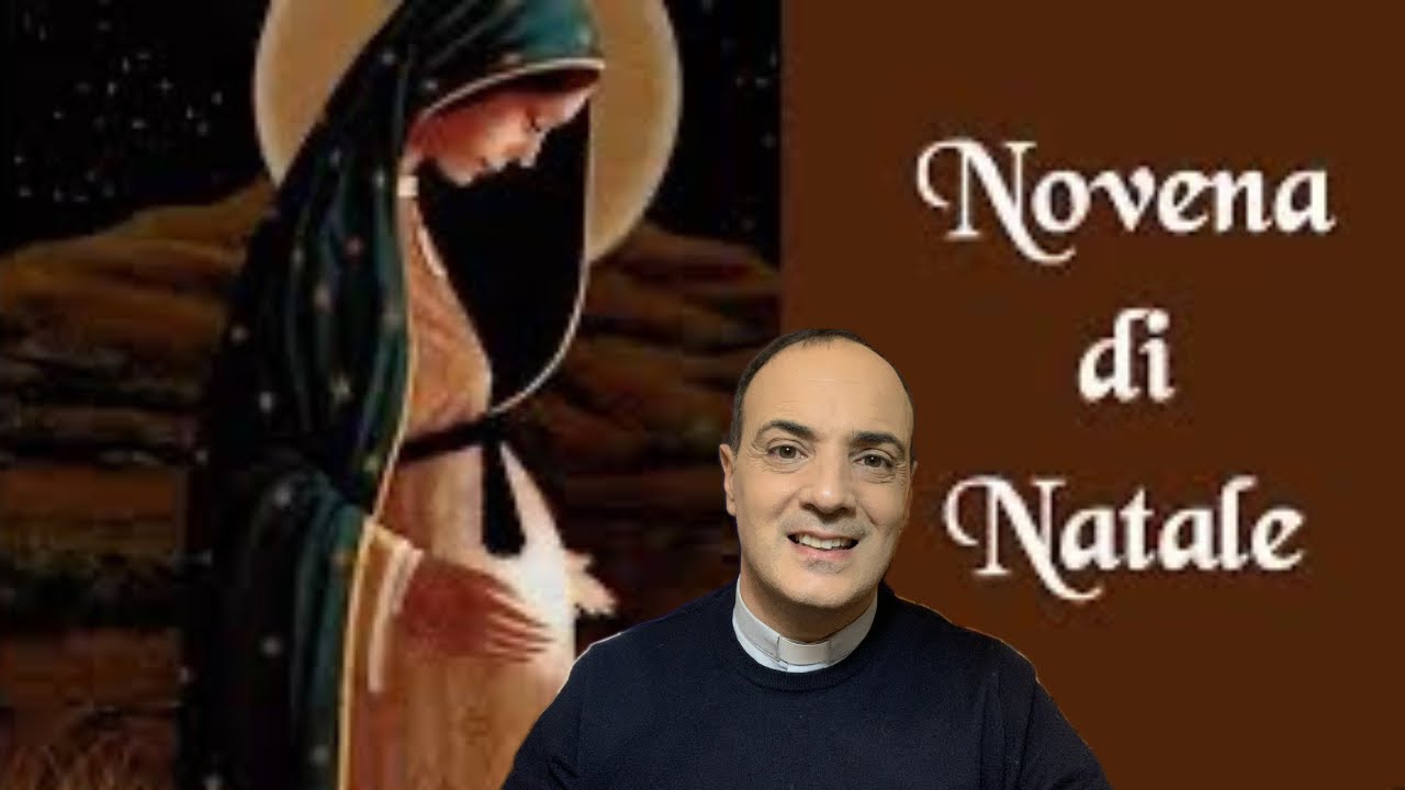 Novena di Natale - Terzo Giorno - 18 dicembre 2023 - YouTube