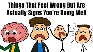 Halhal Yang Terasa Salah Tetapi Sebenarnya Merupakan Tanda Bahwa Anda Baikbaik Saja