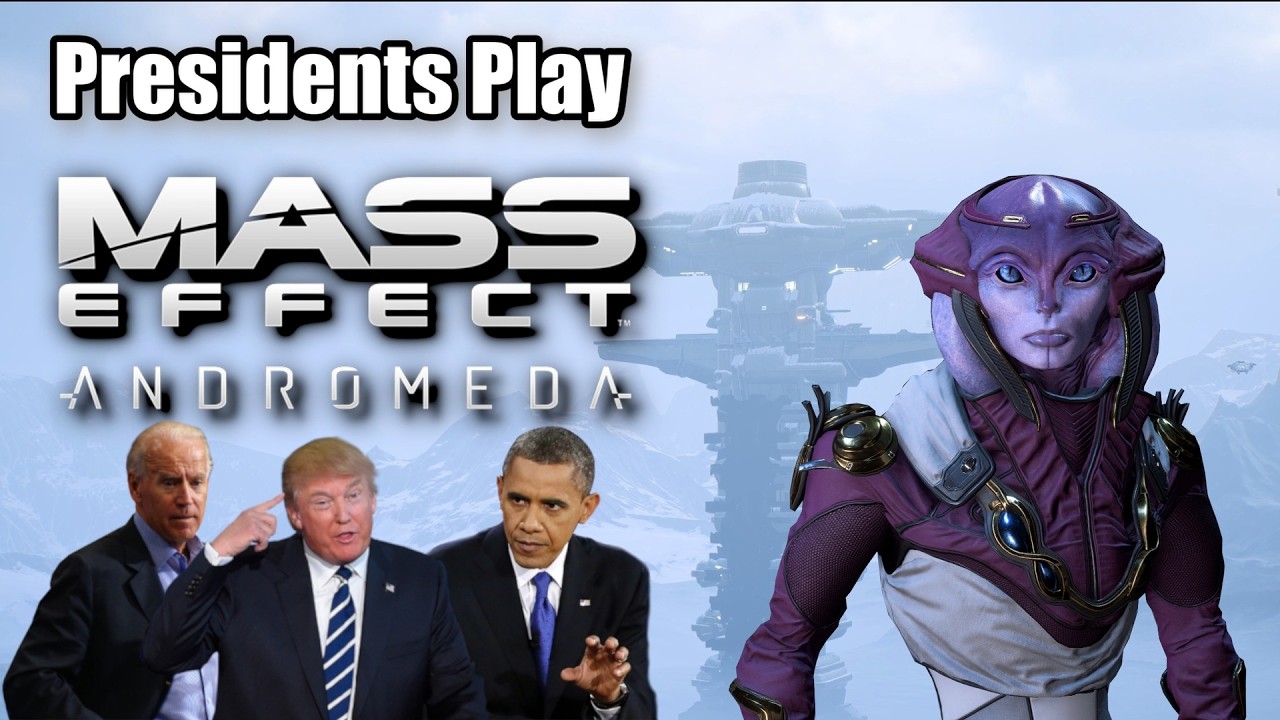 Presidents Play Mass Effect Andromeda | Episode 4