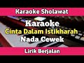 Download Lagu Karaoke -Gus Azmi Cinta Dalam Istikharah Nada Cewek Lirik Video | Karaoke Sholawat