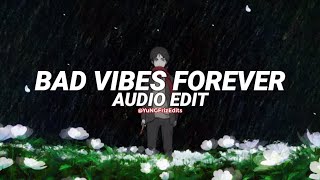 bad vibes forever - xxxtentacion ft. pnb rock & trippie redd [edit audio]