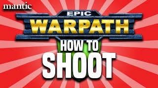 How to Play Epic Warpath - Shooting