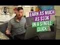 How To Make HUGE Money Online ($33,000 From ONE Click)