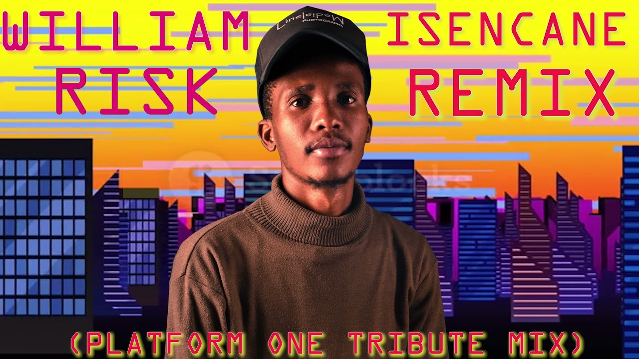 William Risk-Isencane Remix (Platform One Tribute Mix)