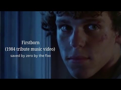 Firstborn (1984) | Saved by Zero - The Fixx [Fan Music Video]