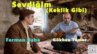 Sevdiğim (Keklik Gibi)