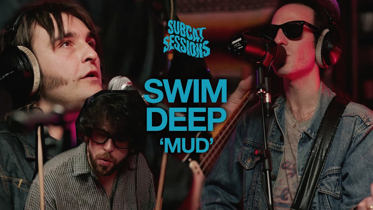 Swim Deep - Mud | SubCat Sessions auf YouTube ansehen Swim Deep - Mud | SubCat Sessions auf YouTube ansehen