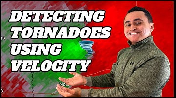 How To Detect TORNADOES Using Radar Velocity!