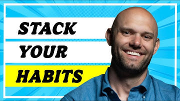 The Benefits of Habit Stacking | James Clear