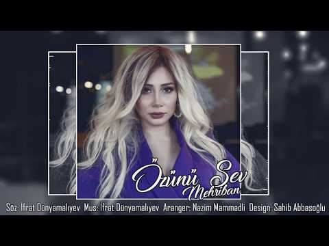 Mehriban - Özünü sev | 2019