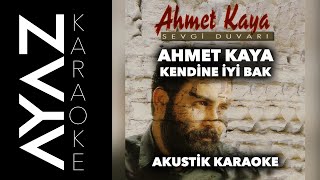 Ahmet Kaya - Kendine İyi Bak | Akustik Karaoke Resimi