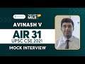 Avinash v  air 31  upsc cse ias 2021 topper mock interview  upsc topper rank 31