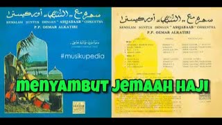 (Full Album) Assyabaab Orkestra # Menyambut Jemaah Haji