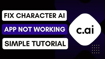 How To Fix Character AI App Not Working