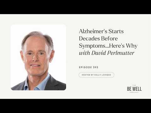 Alzheimer's Starts Decades Before Symptoms…Here's Why | David Perlmutter
