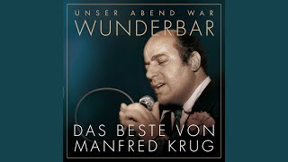 Video thumbnail of "Manfred Krug - Das war nur ein Moment"