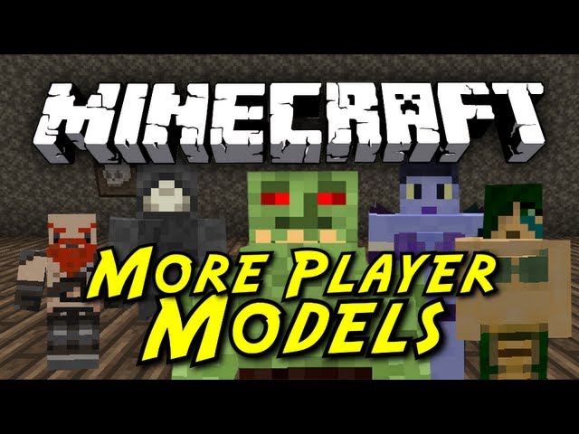 Minecraft Mod Showcase : MORE PLAYER MODELS! 