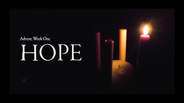 Advent, Week One: HOPE