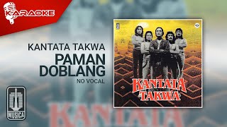 Kantata Takwa - Paman Doblang ( Karaoke Video) | No Vocal