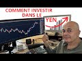 Comment investir dans le yen