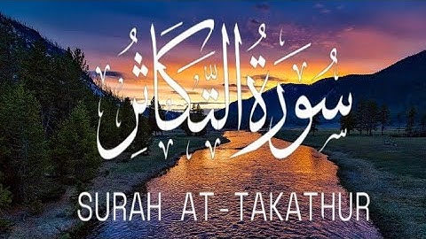 Surah At-Takathur (سورة التكاثر)|| Surah No/102