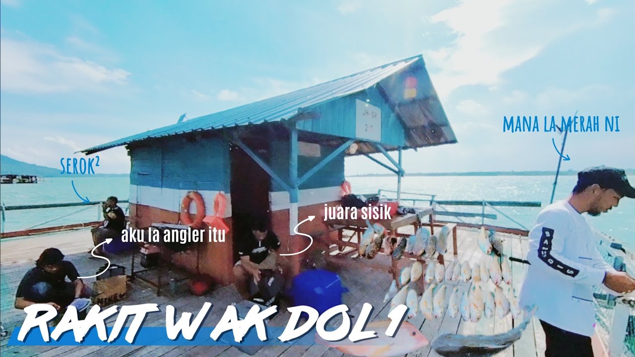 Rezeki manis rakit wak dol 1 | #ikan merah pilih pengantin baru 😁 | #18