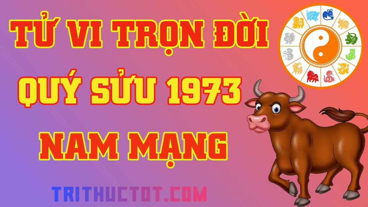 #1973 Tử vi tuổi Quý Sửu nữ mạng năm 2022