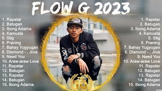 Flow G 2023 Full Album ~ Flow G 2023 2023