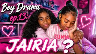 Boy DRAMA The Mini Series (Ep.13): JAIRIA?!