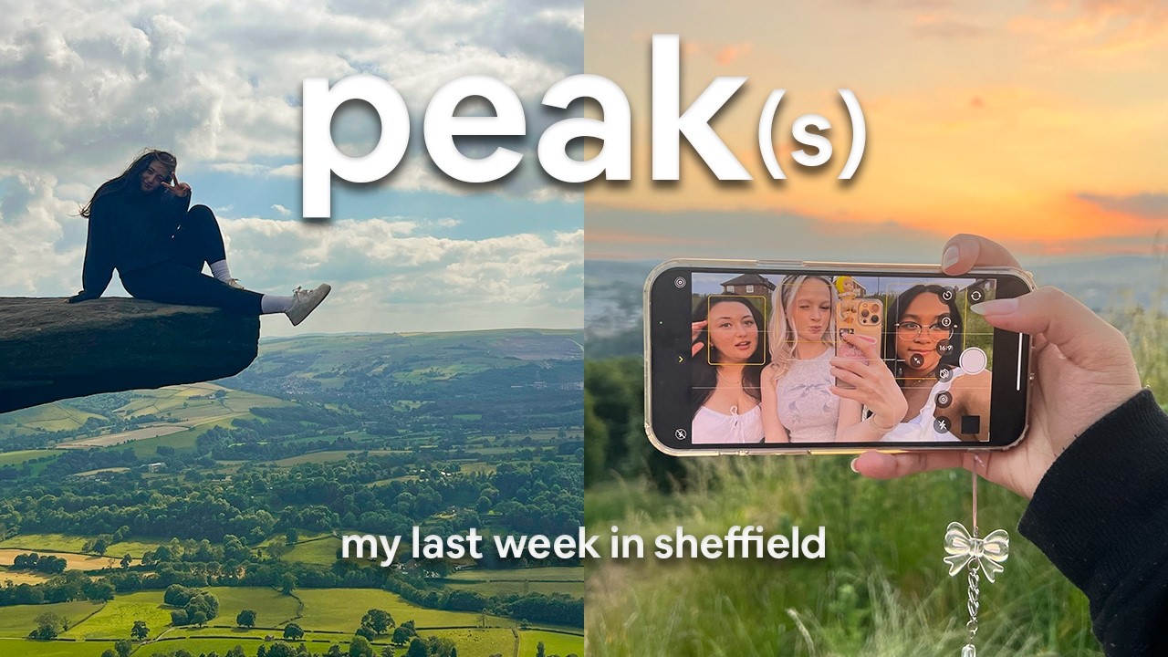 moving out vlog 📦: hiking peak district, quality time w friends, packing, leaving sheffield