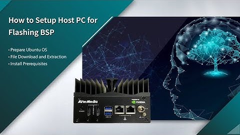 How to Setup Host PC for Flashing BSP?