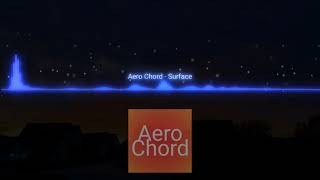Aero Chord - Surface (2 Drops Edit)