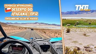 Chegando no Salar de Huasco de UTV, Expedição Deserto do Atacama de UTV, Episódio 12
