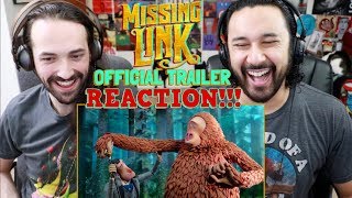 MISSING LINK | Official Trailer - REACTION & REVIEW!!!