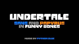 UNDERTALE Animated Short | Funny Bones (Music)