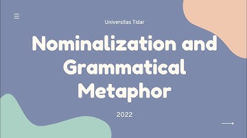 Functional English Grammar_Nominalization and Grammatical Metaphor