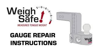 Weigh Safe Gauge Repair - How To