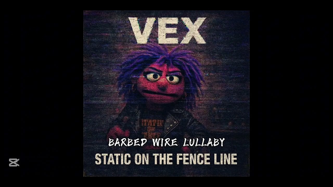 Vex - BARBED WIRE LULLABY (Official Audio)