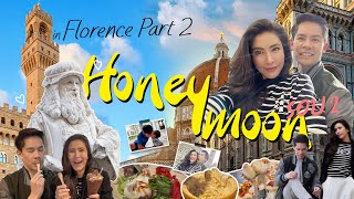 EP37 Honeymoon รอบ 2 ที่ Florence Part 2 | RITAKORN