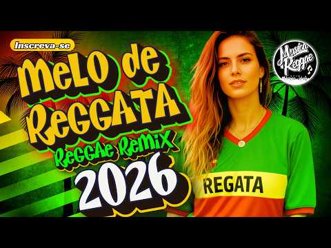 MELO DE REGGATA || REGGAE INTERNACIONAL || REGGAE DO MARANHÃO || REMIX @musicareggaeoficial