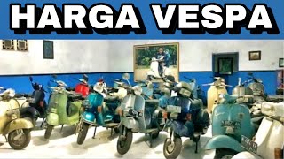 HARGA VESPA DI WARUNG VESPA DEALER & CAFE GONDANGLEGI KABUPATEN MALANG