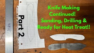 How to Make a Fixed Blade Knife with Cheap Tools!  Part 2!!