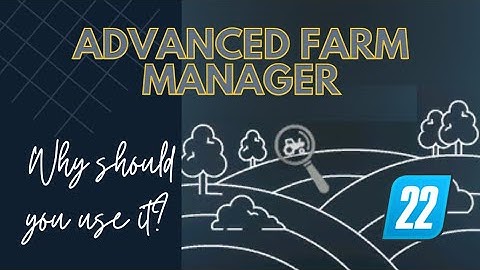Advanced Farm Manager Intro Video