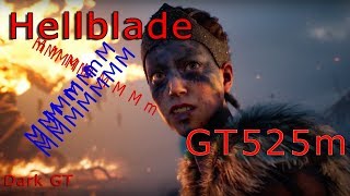 Hellblade: Senua's Sacrifice On GT525m - just paint in the a$$ to make it work
