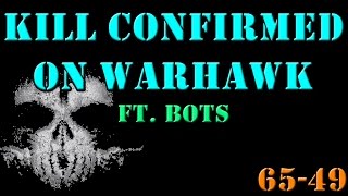 COD: Ghosts Bots #8 - Kill Confirmed on Warhawk