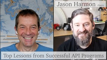 Jason Harmon shares Top Lessons from Successful API Programs