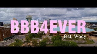 B13 - BBB4EVER (Official Music Video) Sony a6300