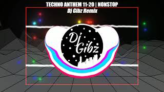 Dj Gibz - Techno Anthem 11-20 Nonstop | Disco Party Mix Nonstop