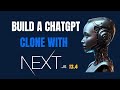 Let's Build ChatGPT Clone with Next.js 13.4 + OpenAI | 🚀 Next.js Tutorial in Hindi
