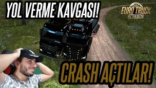 YOL VERME KAVGASI! | YİNE CRASH AÇTILAR! | EKİPLE KİRKENES MADEN YOLU DÖNÜŞÜ! |